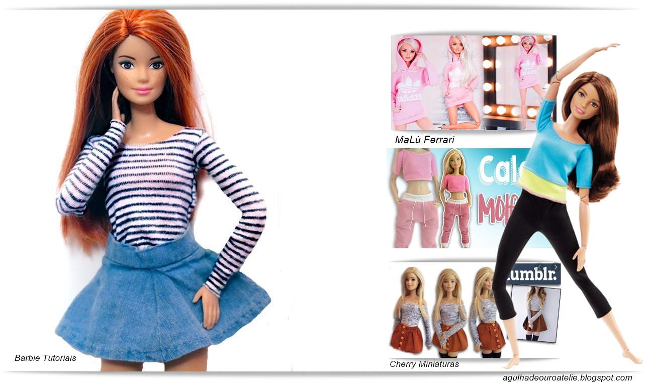 ✂ - DIY- ♥Como fazer roupas para Barbie sem molde: blusas, saias, calças,  moletom, etc em vídeo✂ - Agulha de Ouro Ateliê